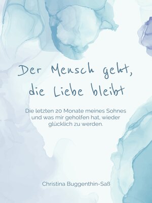 cover image of Der Mensch geht, die Liebe bleibt